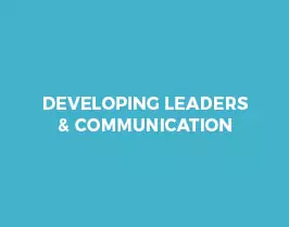 Developing leaders and communication 