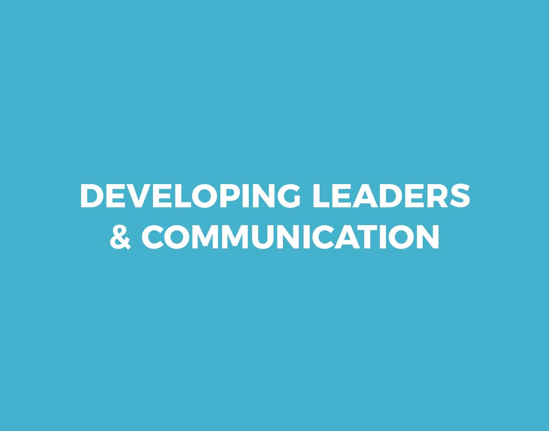 Developing leaders and communication 
